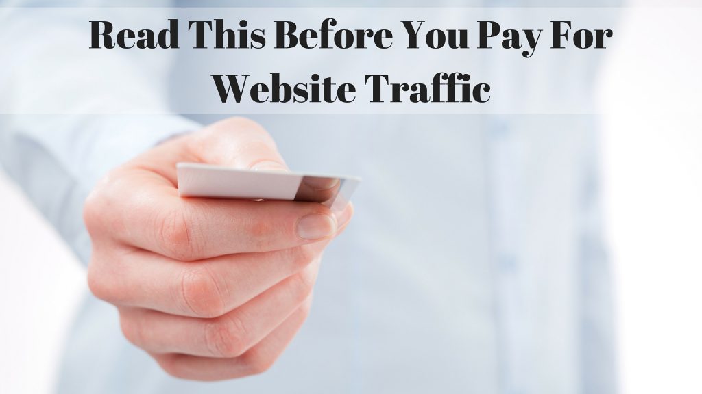 Read This Before You Pay For Website Traffic