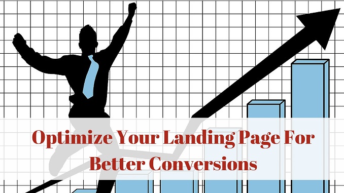 Optimize Your Landing Page For Better Conversions