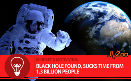 BLACK HOLE FOUND, SUCKS TIME FROM 1.3 BILLION PEOPLE