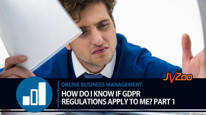 HOW DO I KNOW IF GDPR REGULATIONS APPLY TO ME_ PART 1