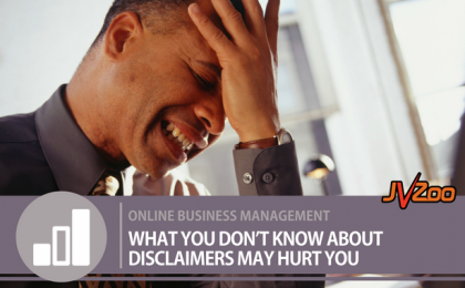 WHAT YOU DON'T KNOW ABOUT DISCLAIMERS MAY HURT YOU