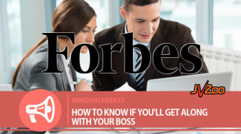 HOW TO KNOW IF YOU’LL GET ALONG WITH YOUR BOSS - JVZoo Blog